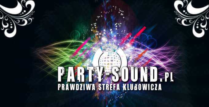 Party-Sound.pl - Prawdziwa Strefa Klubowicza